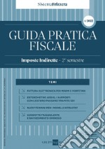 Guida pratica fiscale. Imposte indirette 2022. Vol. 1A libro