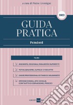 Guida pratica. Pensioni 2022 libro