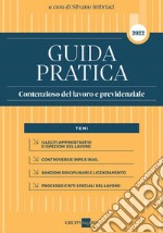 Guida pratica contenzioso del lavoro e previdenziale