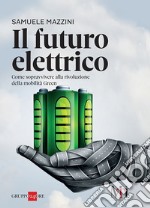 il futuro elettrico libro