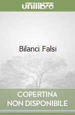 Bilanci Falsi libro