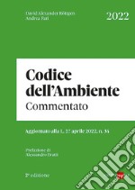 Codice dell'ambiente 2022 commentato