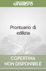 Prontuario di edilizia libro