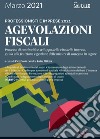 Agevolazioni fiscali 2021. Professionisti e imprese libro di Ceroli P. (cur.) Miletta L. (cur.)