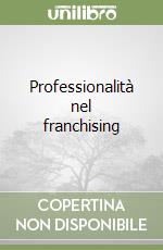 Professionalità nel franchising libro