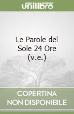 Le Parole del Sole 24 Ore (v.e.) libro