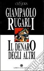 Il denaro degli altri. Corradino libro