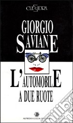 L'automobile a due ruote-L'attrice libro