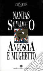 Angoscia e mughetto. In cerca di Silvia libro