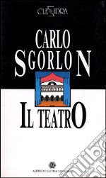 Il teatro-Gli sposi d'Atene libro