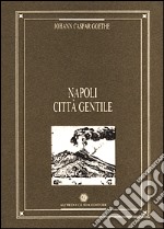 Napoli città gentile