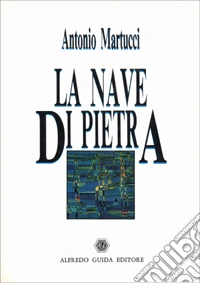 La nave di pietra libro