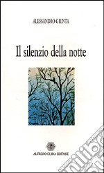 Il silenzio della notte