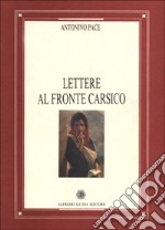 Lettere al fronte carsico libro