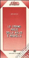 Lo strano paese della falce e martello libro