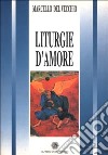 Liturgie d'amore libro