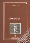 Florentiana libro