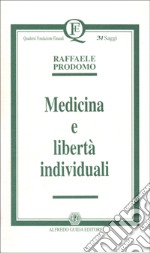 Medicina e libertà individuali
