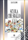 Scuola che sballo libro