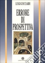 Errore di prospettiva libro