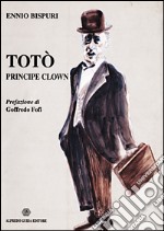 Totò principe clown libro