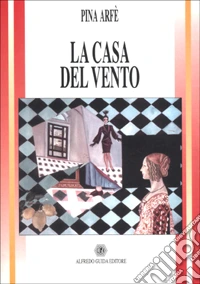 La casa del vento libro