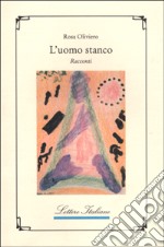 L'uomo stanco libro