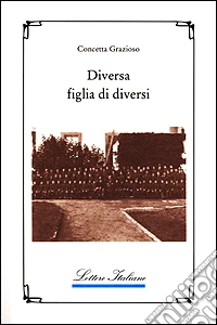 Diversa figlia di diversi libro
