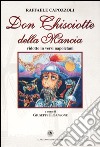 Don Chisciotte della Mancia. Ridotto in versi napoletani libro