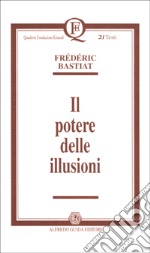 Il potere delle illusioni