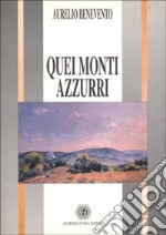 Quei monti azzurri libro