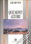 Quei monti azzurri libro