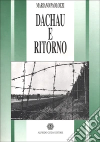 Dachau e ritorno libro