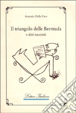 Il triangolo delle Bermuda e altri racconti libro