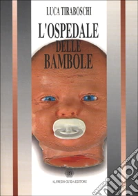 L'ospedale delle bambole libro