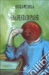 Una festa di paese e altri racconti libro