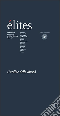 Élites n. 3-4/99. Ordine e libertà libro