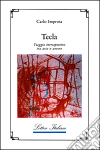 Tecla. Viaggio introspettivo tra arte e amore libro