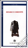 Denaro e comunità libro