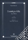 Cosmologia e follia. Saggi e discorsi libro