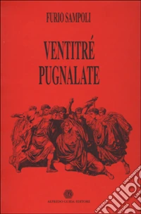 Ventitré pugnalate libro