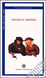 Politica e certezza