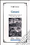 Cercarsi libro