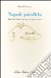 Napoli parallela. Esperienze di una ragazza tra sogno e realtà libro