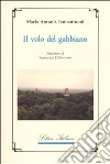 Il volo del gabbiano libro di Iannantuoni M. Antonia