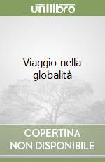 Viaggio nella globalità libro