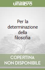 Per la determinazione della filosofia