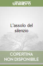 L'assolo del silenzio libro