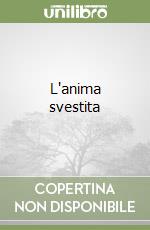 L'anima svestita libro