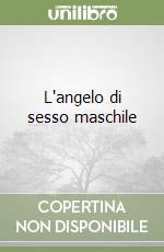L'angelo di sesso maschile libro